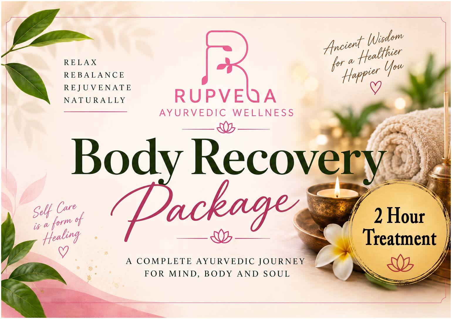 Rupveda Ayurvedic Wellness 25% off a 2 Hour Treatment Body Recovery Package