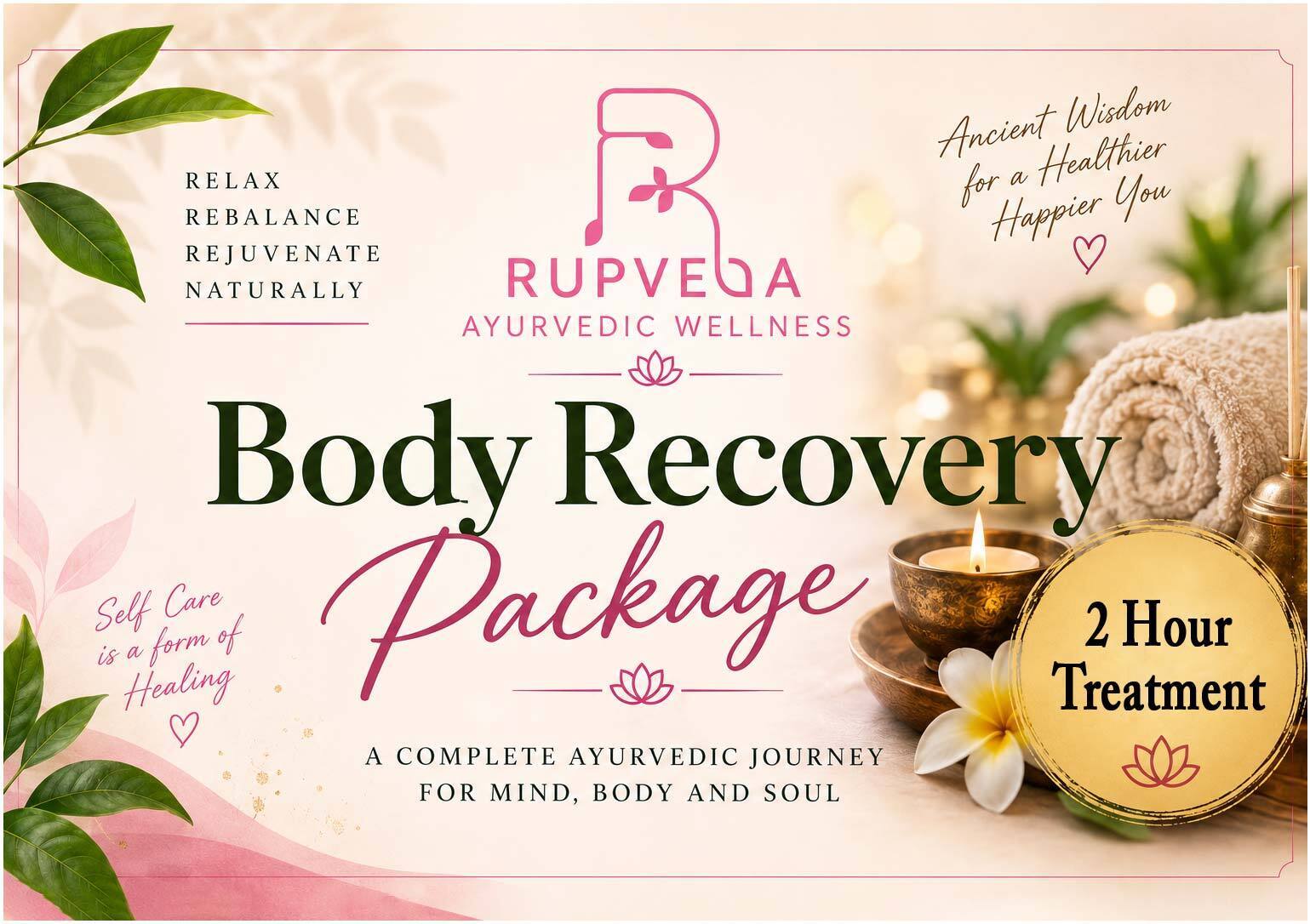 Rupveda Ayurvedic Wellness 25% off a 2 Hour Treatment Body Recovery Package