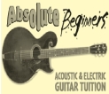 Absolute Beginners Guitar Tuition