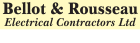 Bellot & Rousseau Electrical Contractors Ltd