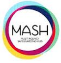 MASH (Multi Agency Safeguarding Hub)